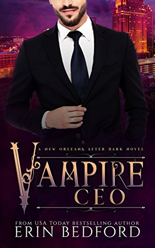 Vampire CEO (New Orleans After Dark Book 1)