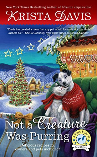 Not a Creature Was Purring (A Paws & Claws Mystery Book 5)