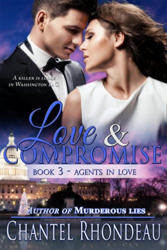 Love & Compromise (Agents in Love Book 3)