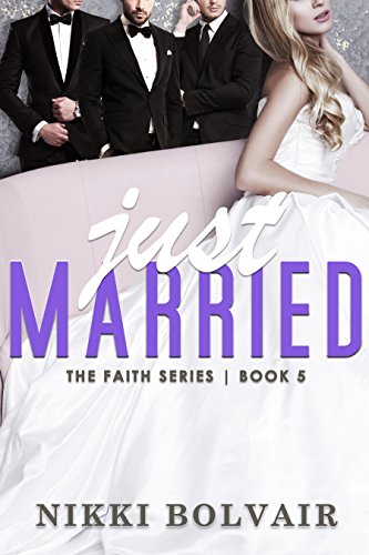Book Cover Just Married (Faith Series Book 5)