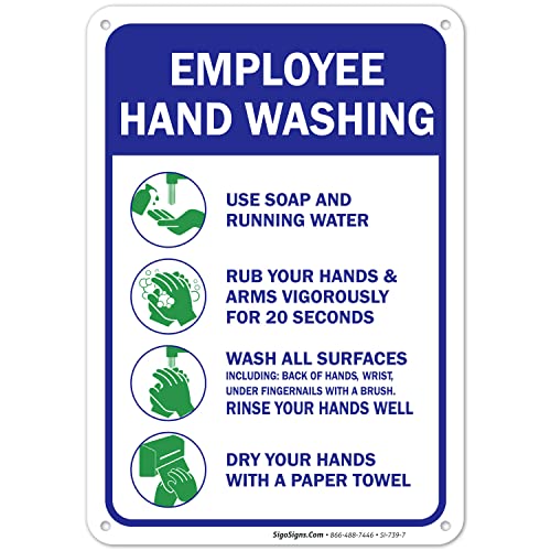 Sigo Signs Employees Hand Washing Sign Large 10 X 7 Aluminum for Indoor or Outdoor Use