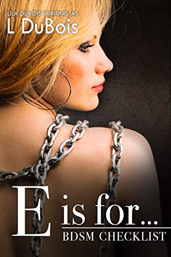 E is for...: Standalone Billionaire Club Romance (BDSM Checklist Book 5)