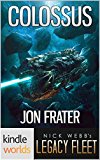 Legacy Fleet: Colossus (Kindle Worlds)