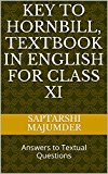 Key to Hornbill, Textbook in English for Class XI: Answers to Textual Questions
