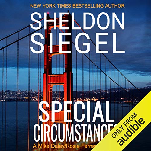 Special Circumstances: Mike Daley/Rosie Fernandez Legal Thriller, Book 1