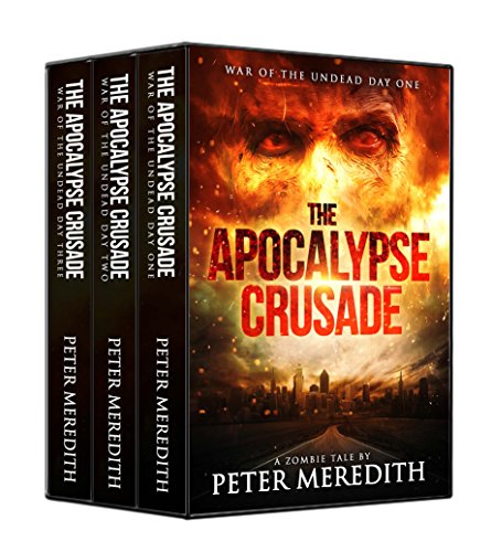 Book Cover The Apocalypse Crusade Box Set Novels 1-3: War of the Undead
