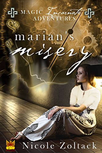 Book Cover Marian's Misery (Magic Incarnate Adventures Book 1)