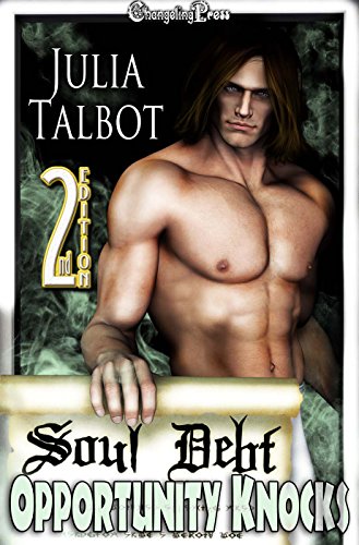 2nd Edition: Opportunity Knocks (Soul Debt) (Soul Debt Multi-Author Book 7)