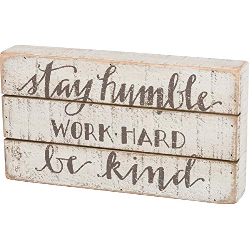 Primitives by Kathy Hand Lettered Box Sign, 11" x 6", Stay Humble (34355)