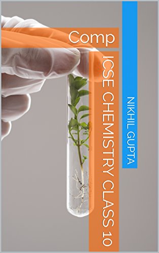 ICSE Chemistry class 10: Comp