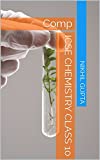 ICSE Chemistry class 10: Comp