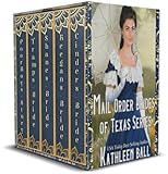 Mail Order Brides of Texas ( A Five Book Set Plus a Bonus Book)