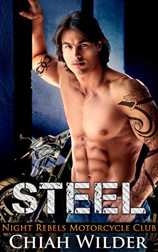 STEEL: Night Rebels Motorcycle Club (Night Rebels MC Romance Book 1)