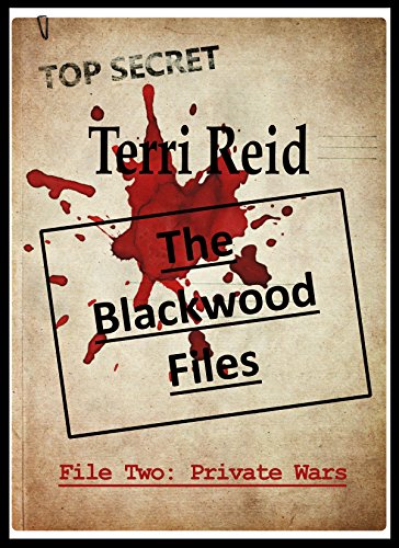The Blackwood Files : File Two: Private Wars