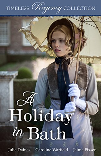 Book Cover A Holiday in Bath (Timeless Regency Collection Book 7)
