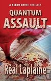 Quantum Assault: Human traffickers get in the cross-hairs of Keeno McCole's gun (Keeno Crime Thriller Novel Book 2)