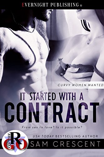 It Started with a Contract (Curvy Women Wanted Book 2)