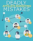 Affiliate Marketing Mistakes To Avoid