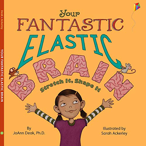Book Cover Your Fantastic Elastic Brain: Stretch It, Shape It