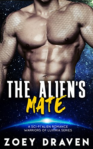 Book Cover The Alien's Mate (A SciFi Alien Warrior Romance) (Warriors of Luxiria Book 2)