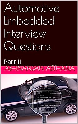 Automotive Embedded Interview Questions: Part II
