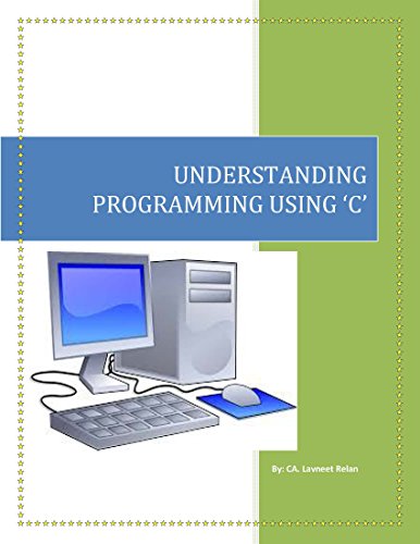 Understanding Programing Using 'C'