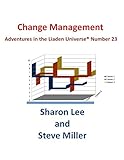 Change Management (Adventures in the Liaden Universe Â® Book 23)