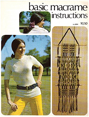 Basic Macrame Instructions No. 9641
