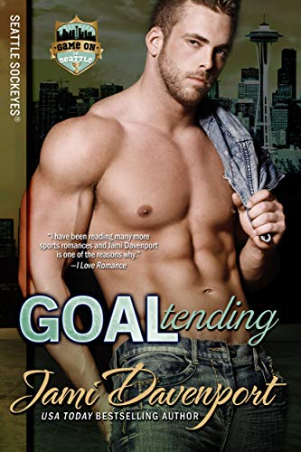Book Cover Goaltending: Game On in Seattle (Seattle Sockeyes Book 5)