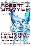 Factoring Humanity