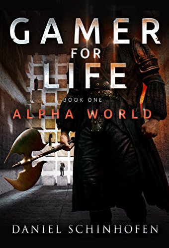 Book Cover Gamer for Life (Alpha World Book 1)