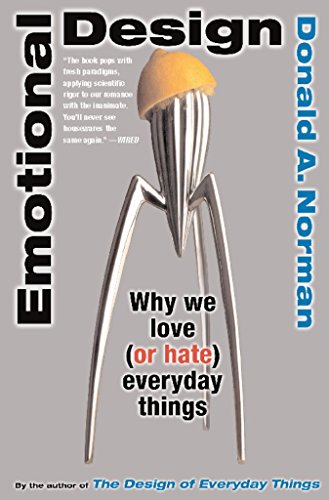 Emotional Design: Why We Love (or Hate) Everyday Things (English Edition)
