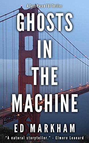 Ghosts in the Machine (A David and Martin Yerxa Thriller - Book 3)