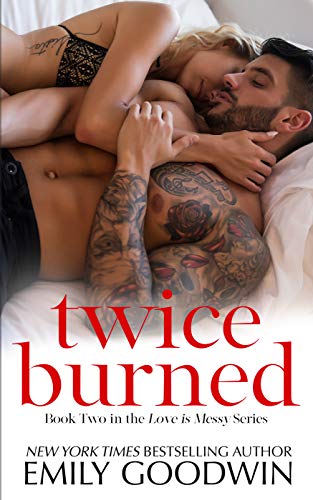 Book Cover Twice Burned (Love is Messy  Book 2)