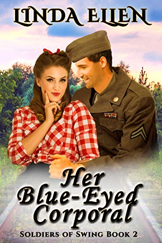 Book Cover Her Blue-Eyed Corporal (Soldiers of Swing Book 2)