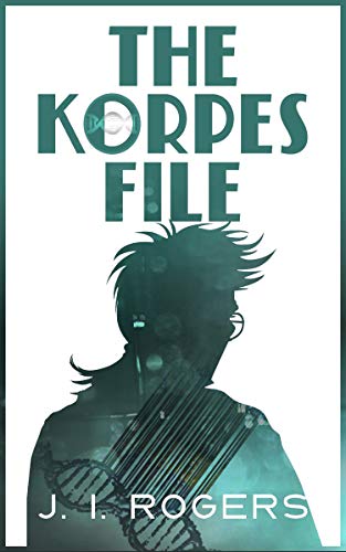 Book Cover The Korpes File (The Korpes File Series Book 1)