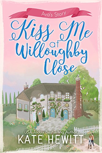 Book Cover Kiss Me at Willoughby Close (Willoughby Close Series Book 4)