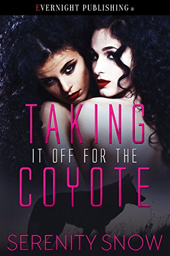 Book Cover Taking it Off for the Coyote (Coyote Bound Book 2)