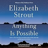 Anything Is Possible: A Novel