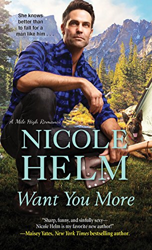 Book Cover Want You More (A Mile High Romance Book 3)