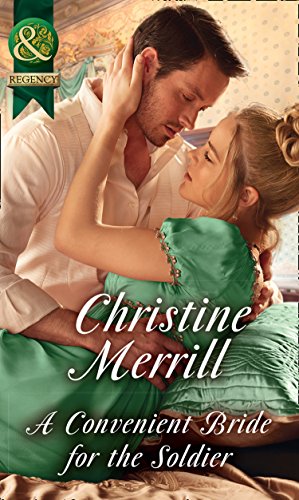 A Convenient Bride For The Soldier (The Society of Wicked Gentlemen, Book 1) (Mills & Boon Historical)