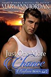 Just One More Chance (Baytown Boys Book 2)