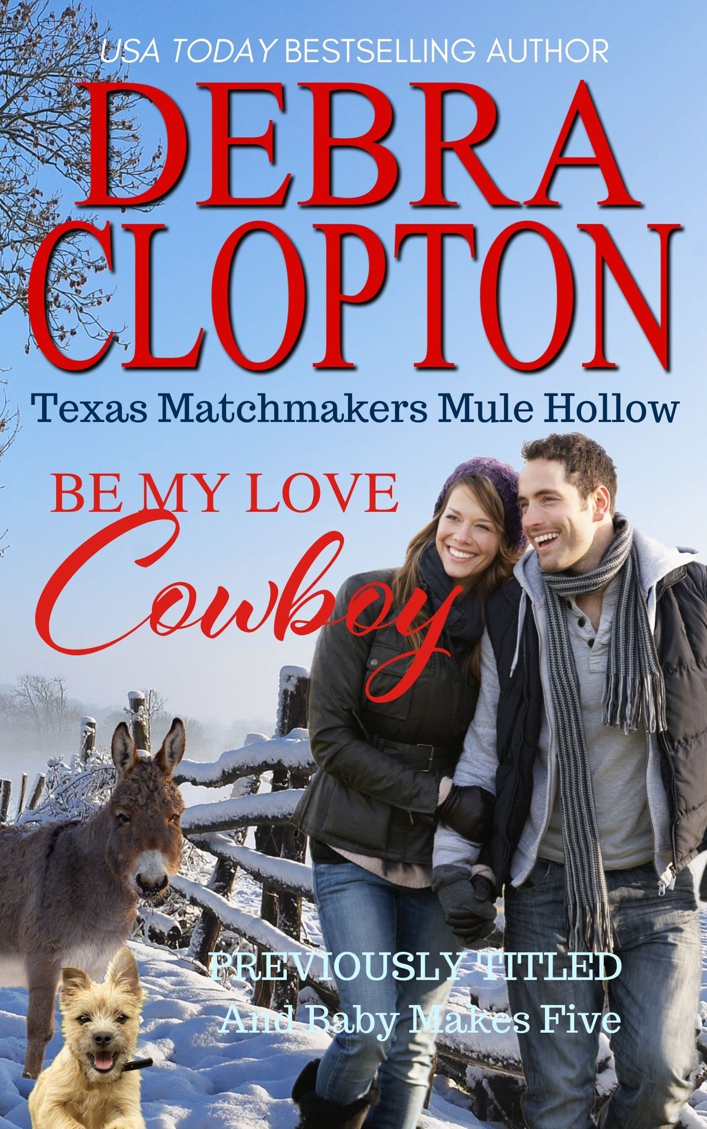 Book Cover BE MY LOVE, COWBOY: A Sweet Christmas Holiday Romance (Texas Matchmakers Book 2)