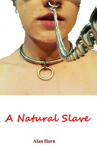 A Natural Slave