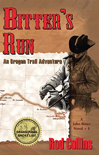 Bitter's Run: An Oregon Trail Adventure (A John Bitter Novel Book 1)