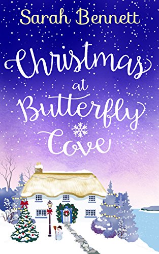 Christmas at Butterfly Cove: A delightfully feel good festive romance! (Butterfly Cove, Book 3)