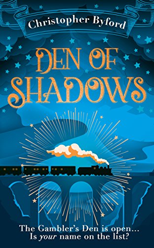 Den of Shadows: The gripping new fantasy novel for summer 2017 (Gambler’s Den series, Book 1)