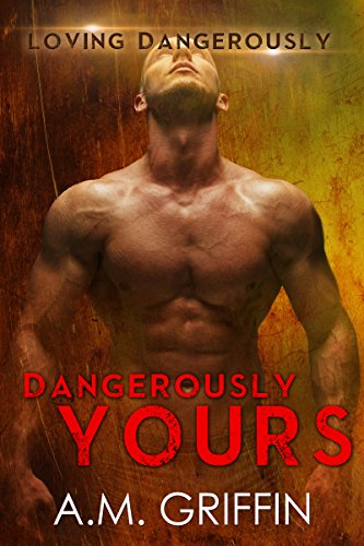 Book Cover Dangerously Yours: A Sci-Fi Alien Mated Romance (Loving Dangerously Book 2)