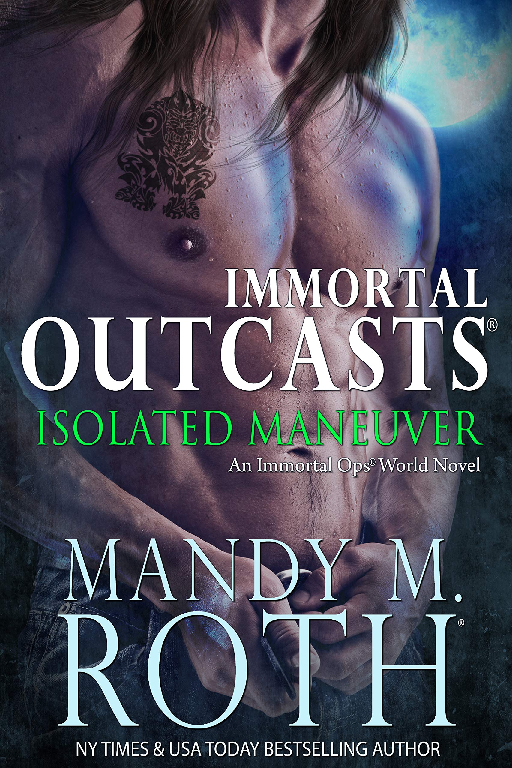 Book Cover Isolated Maneuver: An Immortal Ops World Novel (Immortal Outcasts Series Book 3)