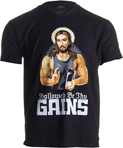 Hallowed Be Thy Gains | Funny Muscle Jesus Weight Lifting Work Out Humor T-Shirt-(Adult,M) Black